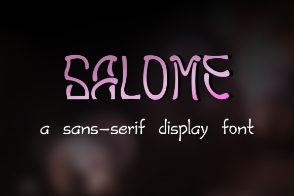 Salome: A Font for Crafters Who Want to Stand Out