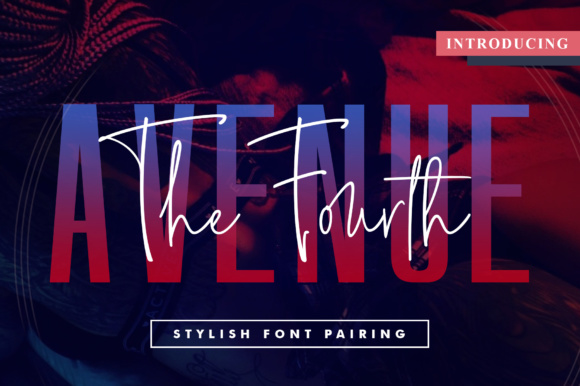 The Fourth Avenue: A Smart Font Pairing for Promo Campaigns